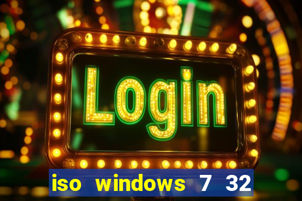 iso windows 7 32 bits pt br download